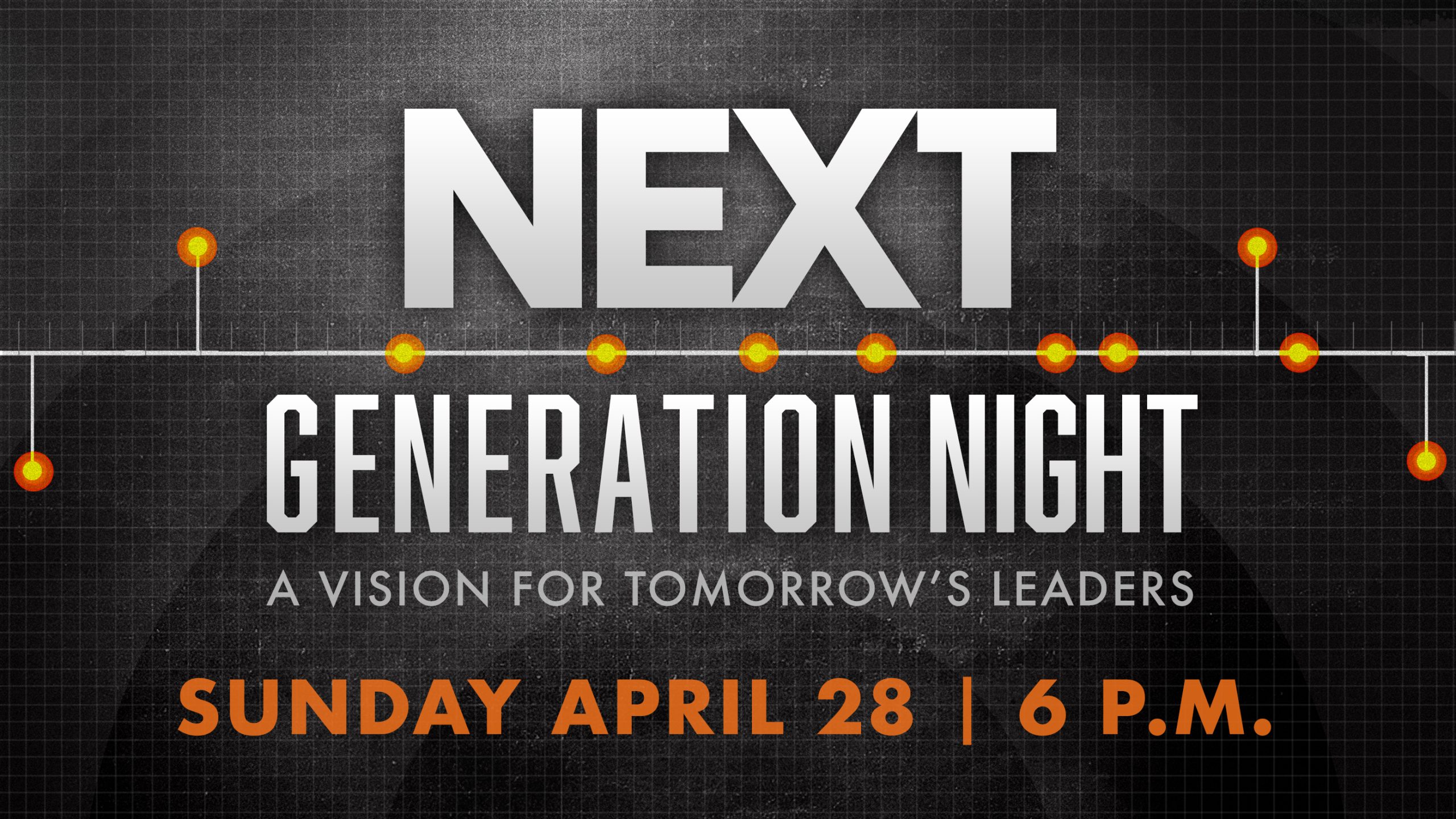Next Generation Night, Sunday April 28, 6 p.m.