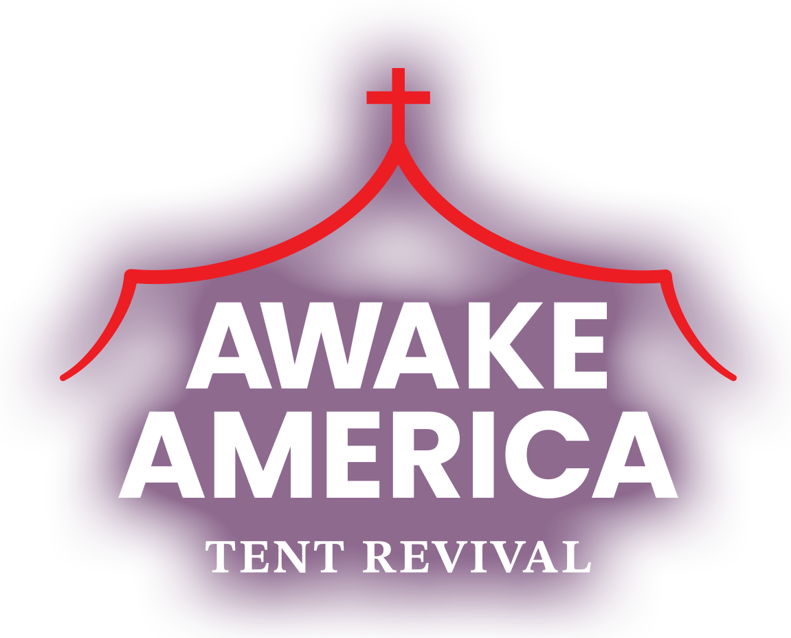 Awake America Tent Revival